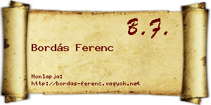 Bordás Ferenc névjegykártya